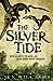 The Silver Tide (The Copper Cat, #3)