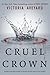 Cruel Crown (Red Queen, #0.1-0.2)