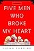 Five Men Who Broke My Heart by Susan Shapiro