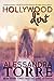 Hollywood Dirt (Hollywood Dirt, #1) by Alessandra Torre