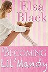 Becoming Lil' Mandy (Eden, #1)