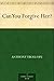 Can You Forgive Her? by Anthony Trollope