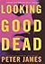 Looking Good Dead (Roy Grace, #2)