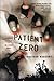 Patient Zero (Joe Ledger, #1)