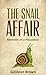 The Snail Affair: Memoirs of a Houseboy