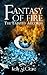 Fantasy of Fire (The Tainted Accords, #3)