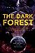 The Dark Forest (Remembrance of Earth’s Past, #2)