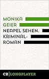 Neapel sehen by Monika Geier