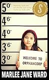 Welcome To Orphancorp by Marlee Jane Ward