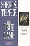 The True Game (Land of the True Game, #1-3)