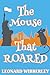 The Mouse That Roared by Leonard Wibberley