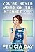 You're Never Weird on the Internet (Almost) by Felicia Day