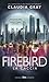 Firebird: La caccia (Firebird, #1)