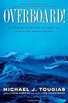 Overboard! by Michael J. Tougias