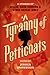 A Tyranny of Petticoats (A Tyranny of Petticoats, #1)