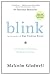 Blink: The Power of Thinking Without Thinking