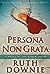 Persona Non Grata (Gaius Pe...