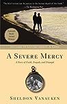 A Severe Mercy: A...