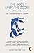 The Body Keeps the Score by Bessel van der Kolk