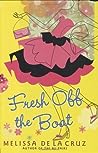 Fresh Off the Boat by Melissa de la Cruz