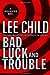 Bad Luck and Trouble (Jack Reacher, #11)