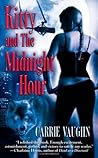 Kitty and the Midnight Hour by Carrie Vaughn