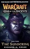 The Sundering (WarCraft: War of the Ancients, #3)