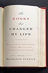 The Books That Changed My Life by Bethanne Patrick