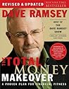 The Total Money Makeover: A Proven Plan for Financial Fitness