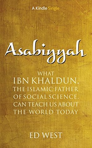 Asabiyyah by Ed West