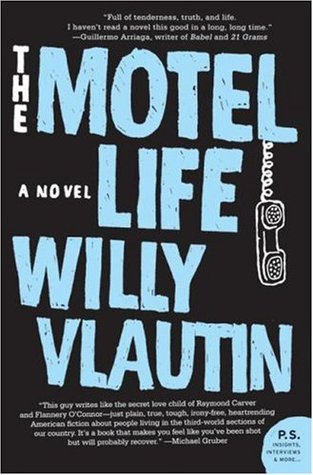 The Motel Life by Willy Vlautin