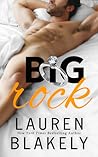 Big Rock by Lauren Blakely