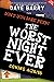 The Worst Night Ever (The W...