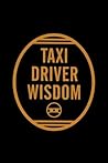 Taxi Driver Wisdom by Risa Mickenberg