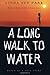 A Long Walk to Water by Linda Sue Park