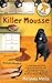 Killer Mousse (A Della Cooks Mystery #1)