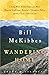 Wandering Home: A Long Walk Across America's Most Hopeful Landscape: Vermont's Champlain Valley and New York's Adirondacks (Crown Journeys)