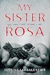 My Sister Rosa by Justine Larbalestier