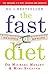 The Fast Diet: Revised and Updated: Lose weight, stay healthy, live longer