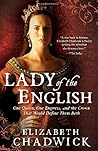 Lady of the English by Elizabeth Chadwick