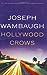 Hollywood Crows (Hollywood ...