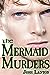 The Mermaid Murders (The Art of Murder, #1)