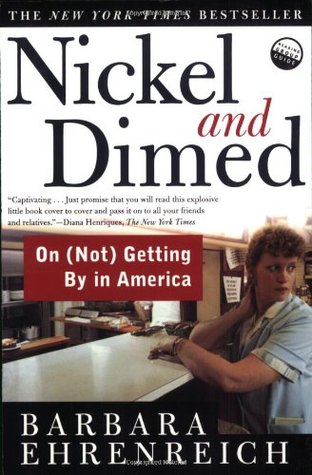 Nickel and Dimed: On (Not) Getting By in America