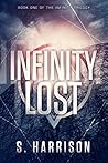 Infinity Lost by S.  Harrison