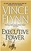 Executive Power (Mitch Rapp, #6)