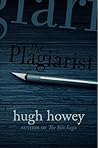 The Plagiarist by Hugh Howey