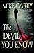 The Devil You Know (Felix Castor, #1)