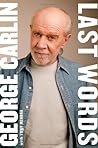 Last Words by George Carlin