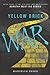 Yellow Brick War (Dorothy M...