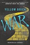 Yellow Brick War by Danielle  Paige